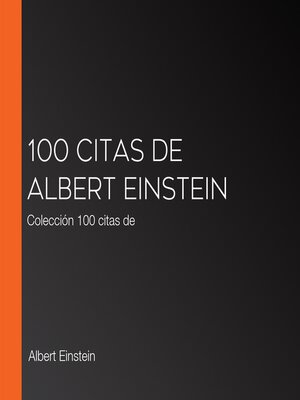 cover image of 100 citas de Albert Einstein